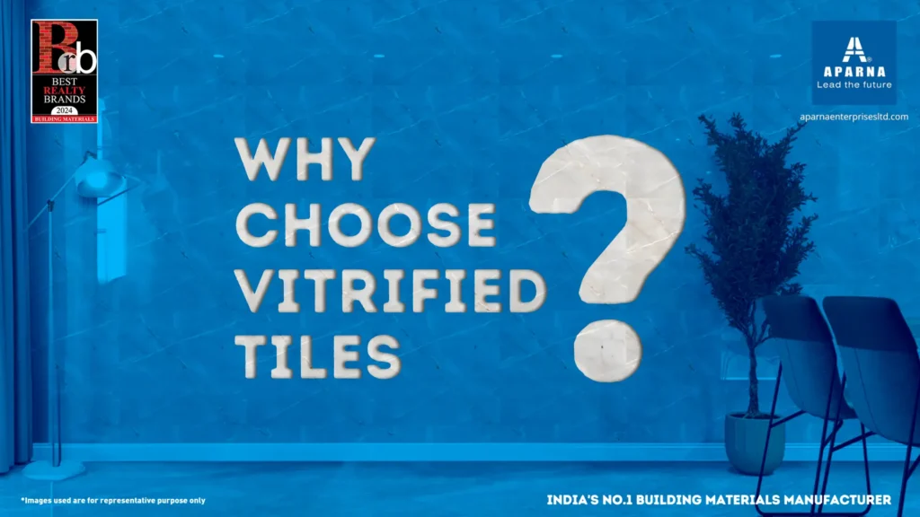 Vitrified tiles